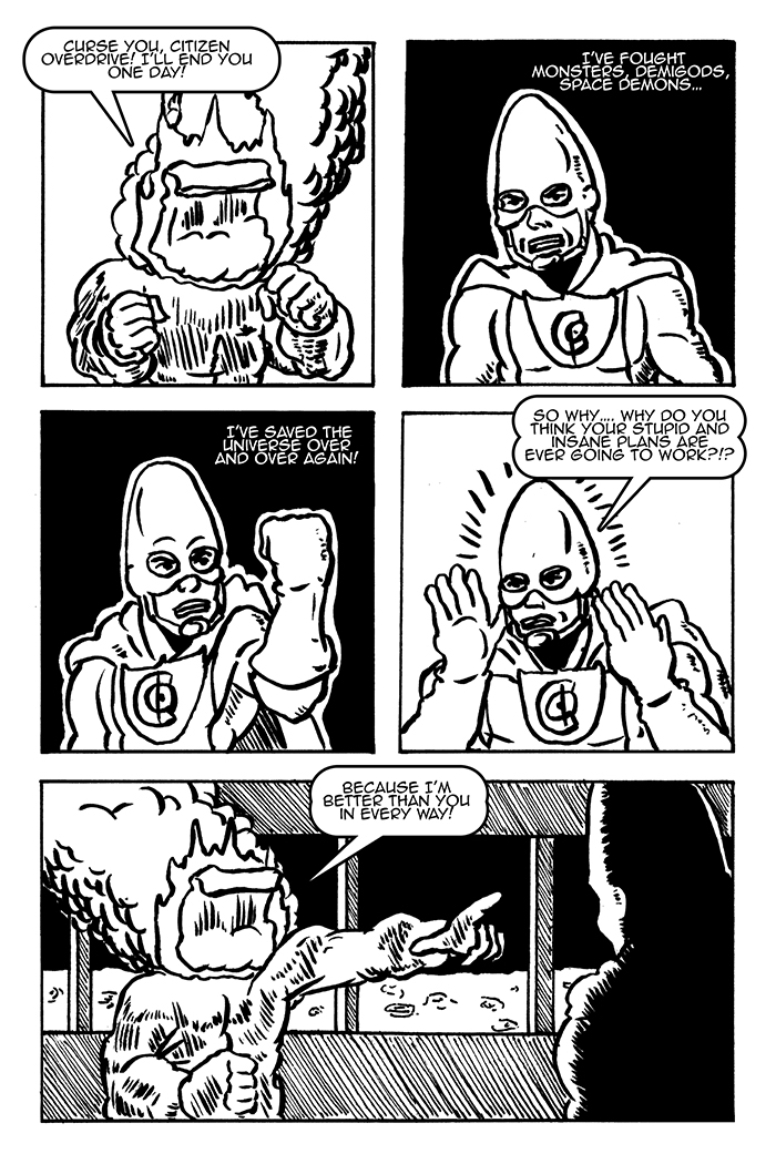 Citizen Overdrive tries to reason with The Blazing Bag of Poo.